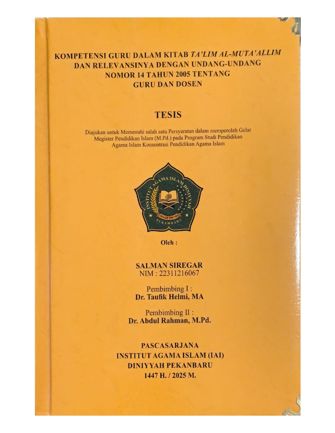 Kompetensi Guru Dalam Kitab Ta'lim Al-Muta’allim Dan Relevansinya Dengan Undang Undang Nomor 14 Tahun 2005 Tentang Guru Dan Dosen